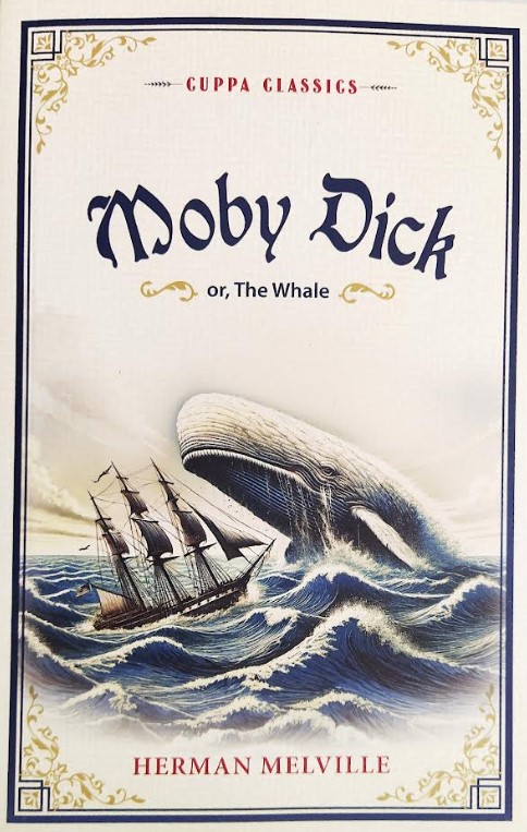 Moby Dick Or The Whale ( Cuppa Classics)